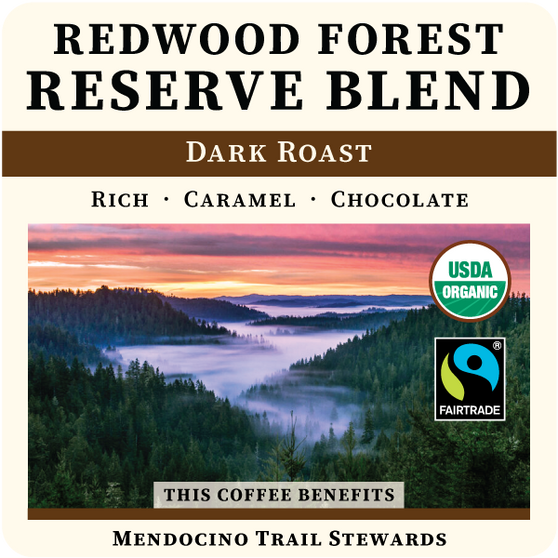 Redwood Forest Reserve - Dark Roast