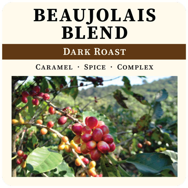 Beaujolais Blend - Dark Roast