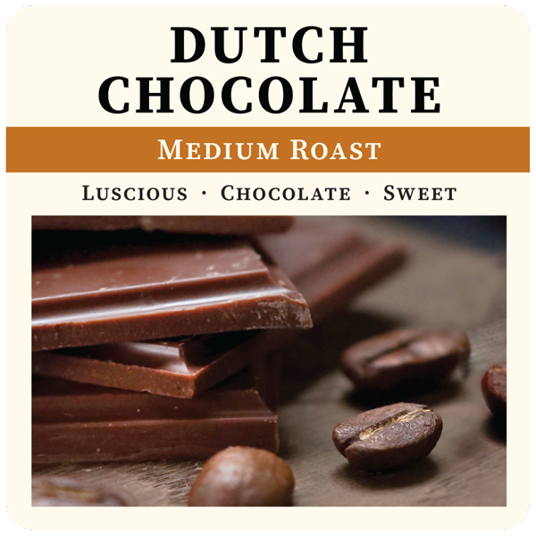   Dutch Chocolate  