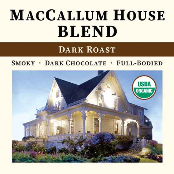 MacCallum House Blend - Dark Roast