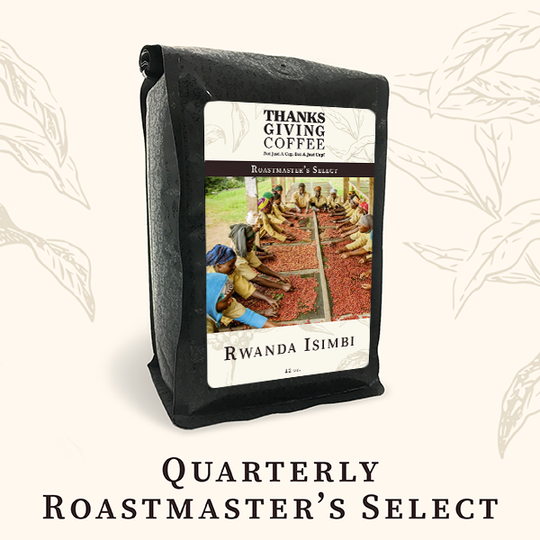 Quarterly Roastmaster's Select Coffee Beans